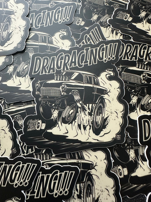 Dragracing!!!!! Die Cut Sticker