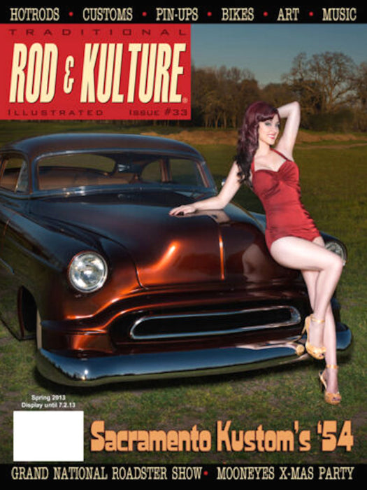 Traditional Rod & Kulture Mag # 33 - Brand new direct from the Publisher!