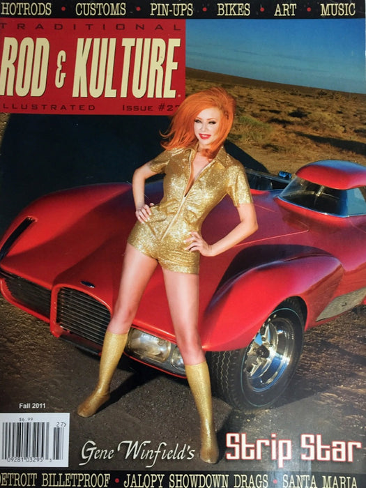 Traditional Rod & Kulture Mag # 27 - Brand new direct from the Publisher!