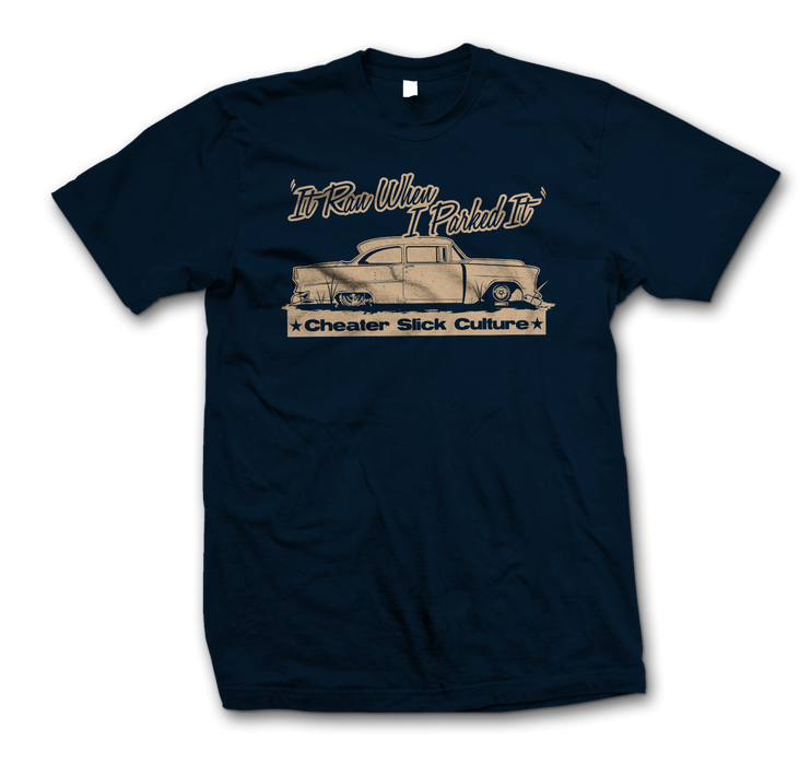 “It Ran When I Parked It” T-shirt.