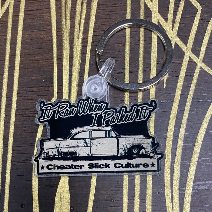 It Ran When I Parked It Keychain