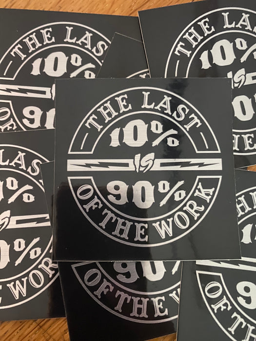 Last 10% Square Sticker (RDN Fabrication)