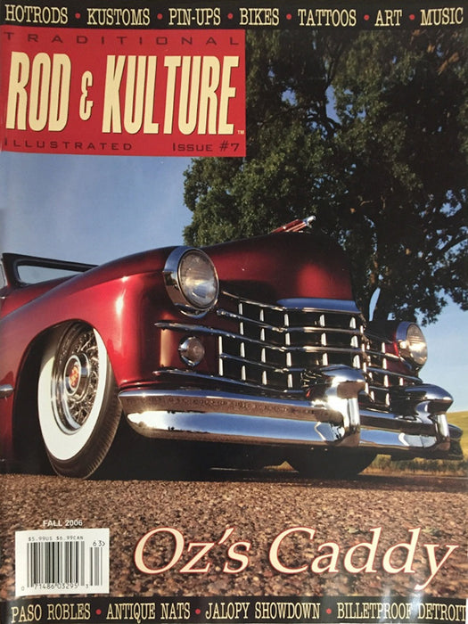 Traditional Rod & Kulture Mag  # 7 - Brand new direct from the Publisher!