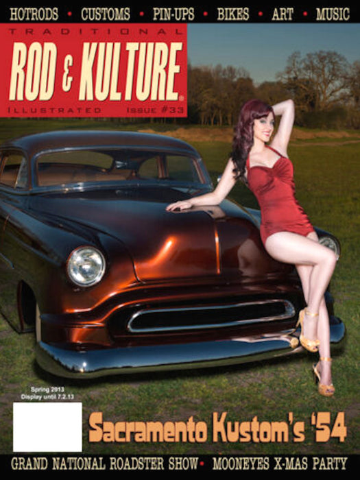 Traditional Rod & Kulture Mag  # 33 - Brand new direct from the Publisher!