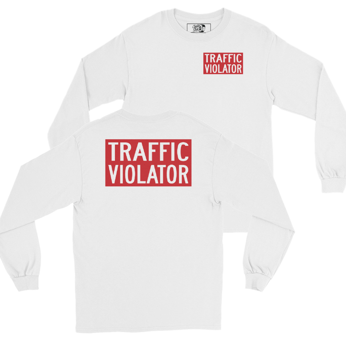 Traffic Violator Long Sleeve Shirt (Front / Back Logo)