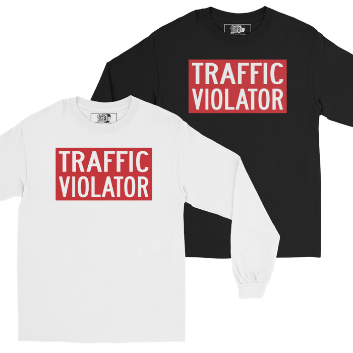 Traffic Violator Long Sleeve Shirt (Front Logo)